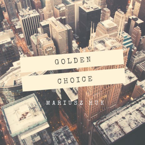 Golden Choice | Boomplay Music