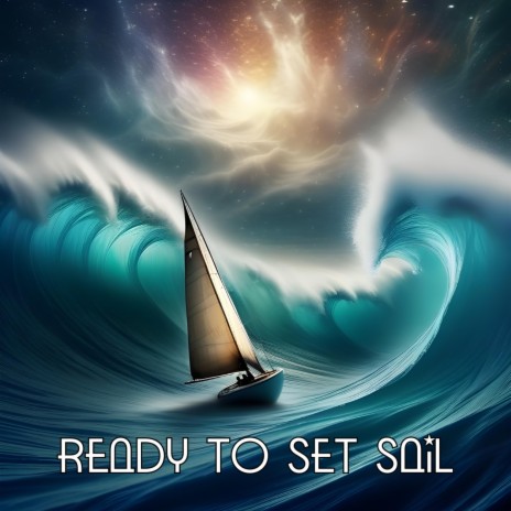 Ready To Set Sail