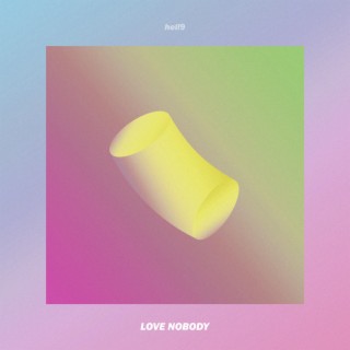 Love Nobody