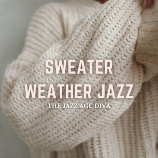 Sweater Weather Jazz