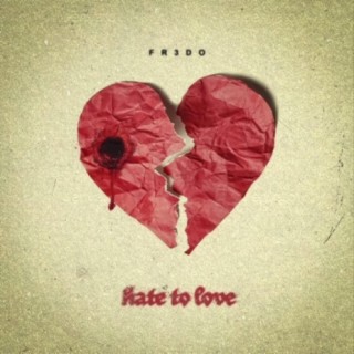 Hate to Love