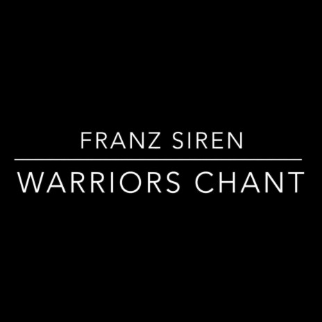 Warriors Chant | Boomplay Music