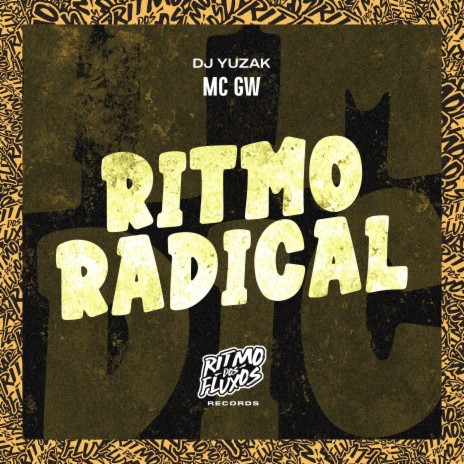 Ritmo Radical ft. DJ Yuzak | Boomplay Music