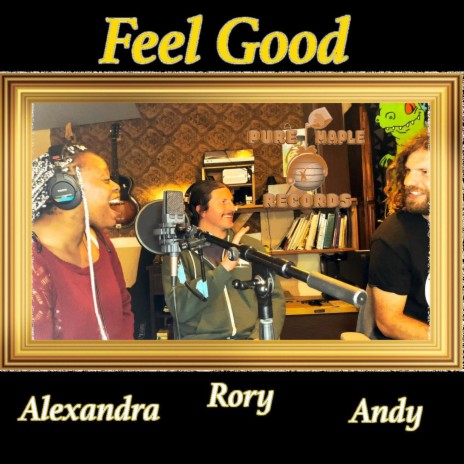 Feel Good ft. Alexandra The Author & Andy Pankakes | Boomplay Music