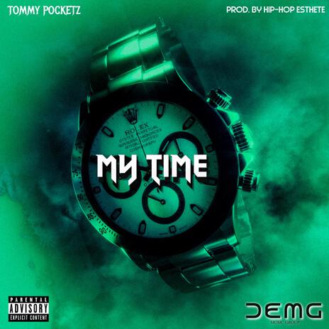 My Time | Boomplay Music