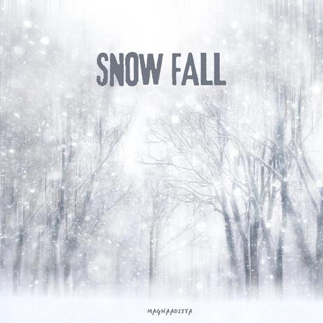 Snow Fall | Boomplay Music