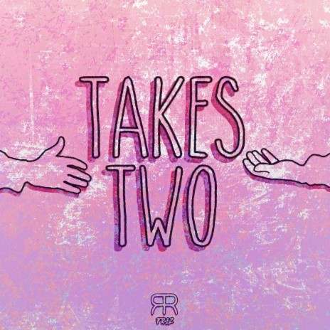 TAKES TWO ft. Friz | Boomplay Music