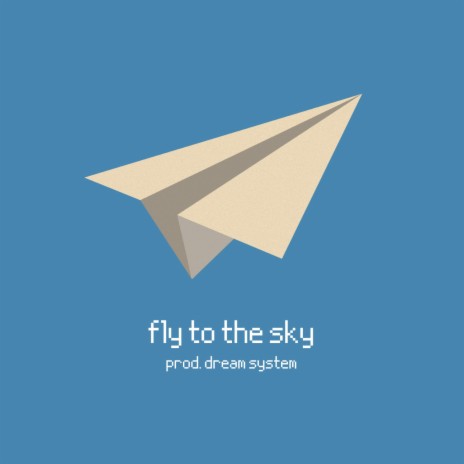 fly to the sky