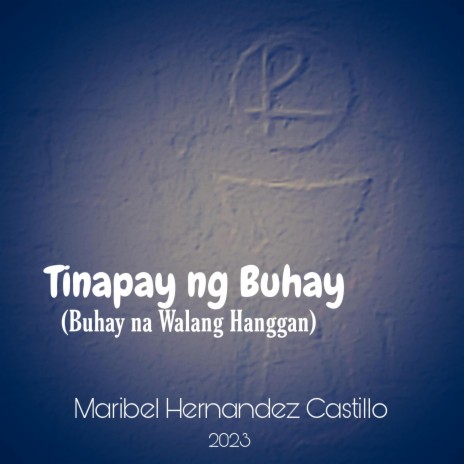Tinapay ng Buhay (Buhay na Walang Hanggan) | Boomplay Music
