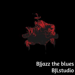 BJjazz the blues