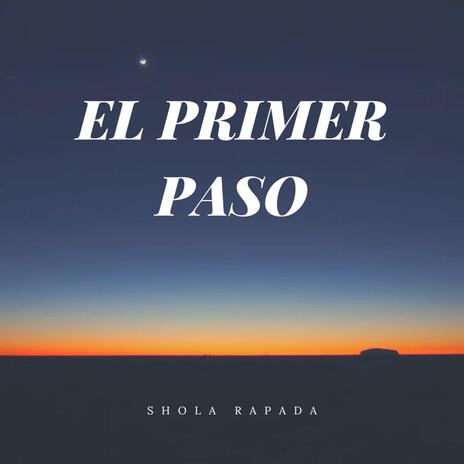 El Primer Paso