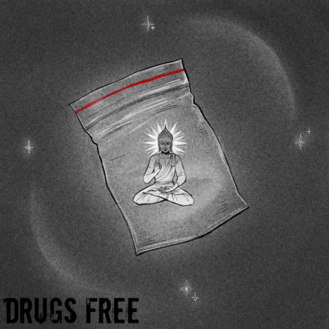 Drugs Free | Boomplay Music