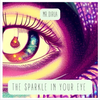The Sparkle In Your Eye