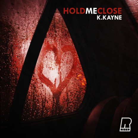 Hold Me Close | Boomplay Music