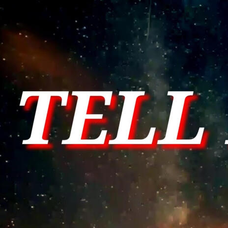 TELL E'M | Boomplay Music