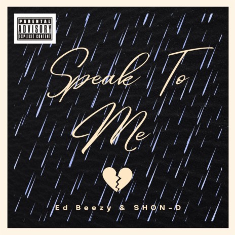 Speak To Me ft. SHON-D | Boomplay Music