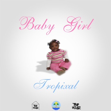 Baby Girl | Boomplay Music