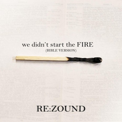 We Didn't Start the Fire (Bible Version)