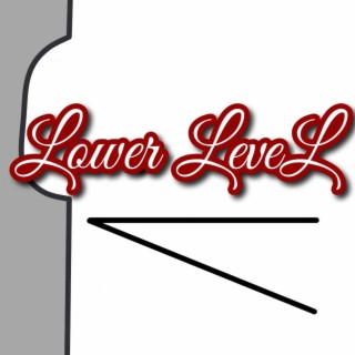 Lower LeveL