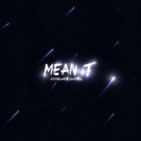 Mean It ft. Jayven Wyche | Boomplay Music