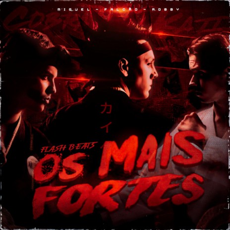 Os Mais Fortes (Special Version) | Boomplay Music