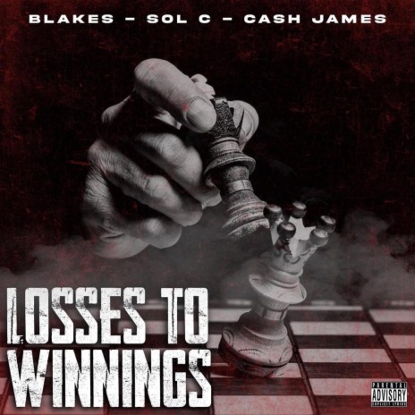 Losses To Winnings ft. Sol C & Cash James | Boomplay Music