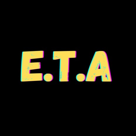 E.T.A
