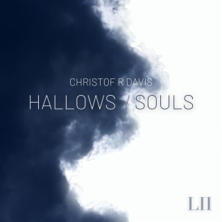 Hallows / Souls