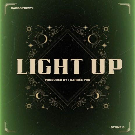 Light up ft. STONE D | Boomplay Music