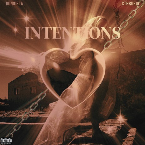 Intentions ft. CThruRio | Boomplay Music