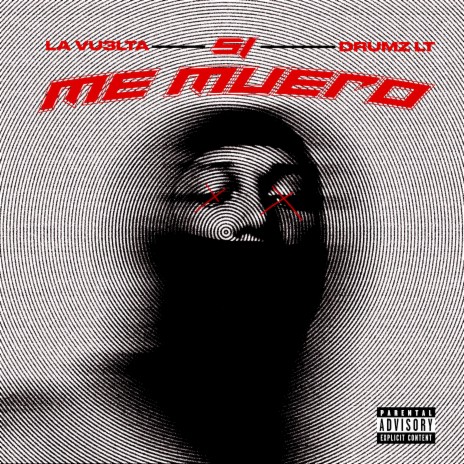 Si Me Muero ft. La Vu3lta