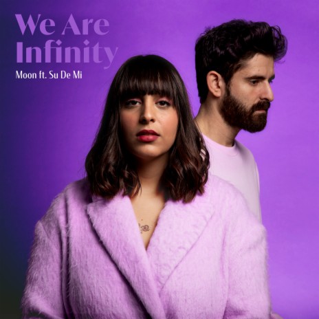 We Are Infinity | Boomplay Music