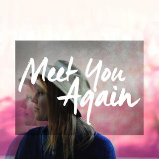 Meet You Again (Radio Edit)