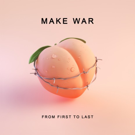 Make War | Boomplay Music