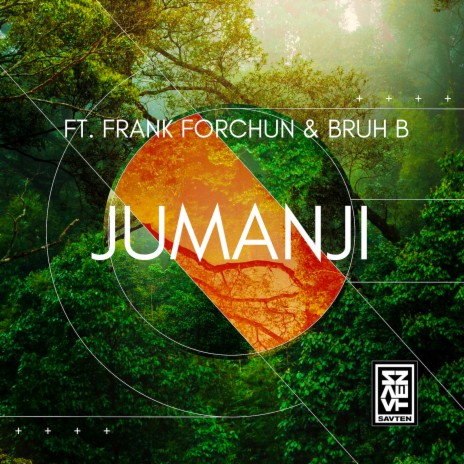 Jumanji ft. Frank Forchun & Bruh B | Boomplay Music