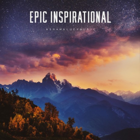 Epic Inspirational | Boomplay Music