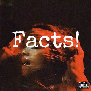 Facts! lyrics | Boomplay Music