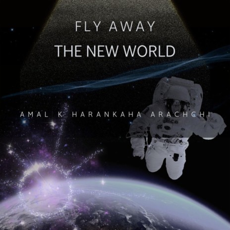 Fly Away (The New World) | Boomplay Music