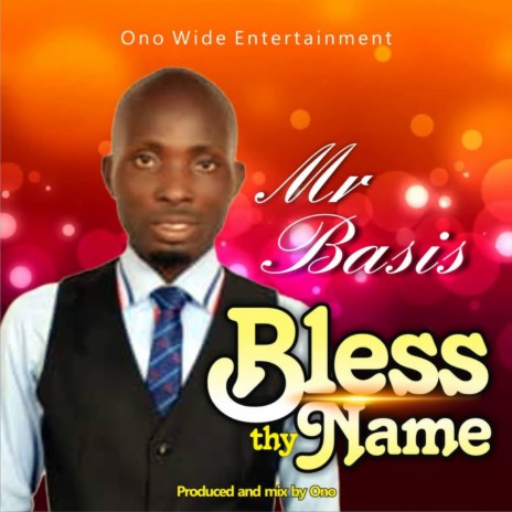Bless Thy Name | Boomplay Music