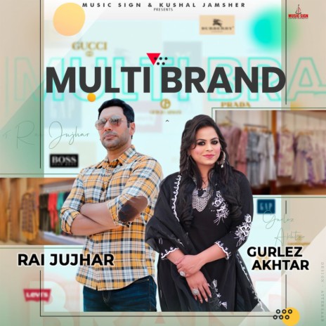 Multi Brand ft. Gurlez Akhtar | Boomplay Music