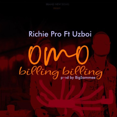 Omo Billing Billing ft. Uzboi | Boomplay Music