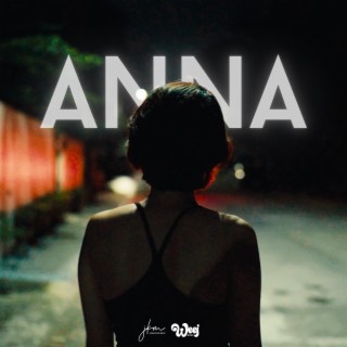 ANNA ft. Weej lyrics | Boomplay Music