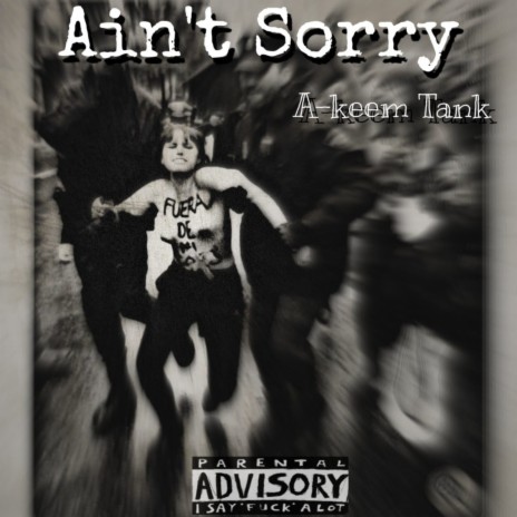 Ain't sorry