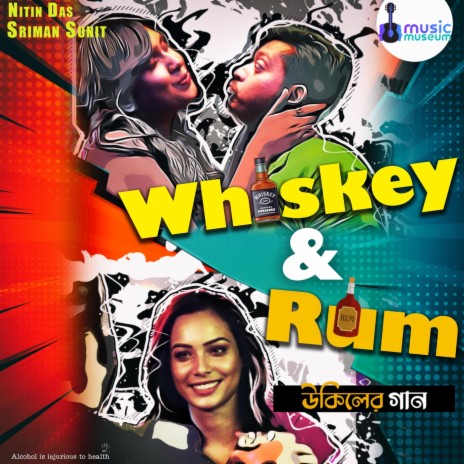 Whiskey & Rum ft. Sriman Sunit | Boomplay Music