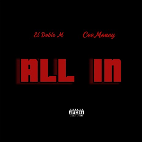 All In ft. CeeMoney | Boomplay Music