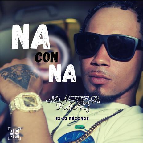 Na con Na | Boomplay Music