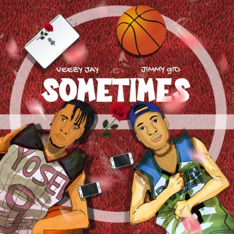 Sometimes ft. Jimmygid | Boomplay Music