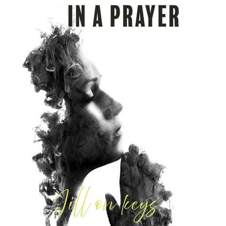 IN A PRAYER | Boomplay Music