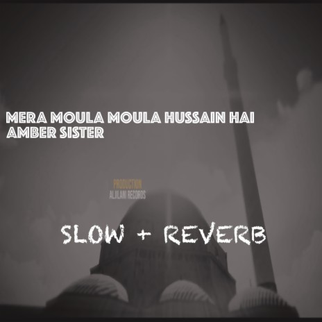 Mera Moula Moula Hussain Hai | Boomplay Music