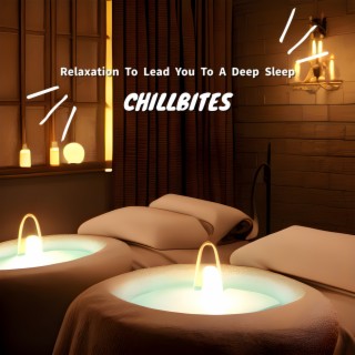 Relaxation To Lead You To A Deep Sleep